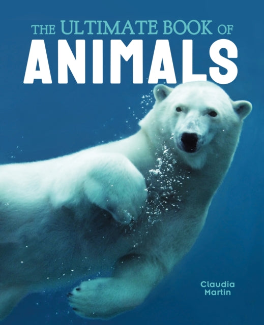 Ultimate Book Of Animals
