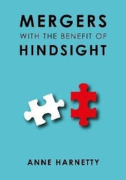 Mergers With Benefit Of Hindsight
