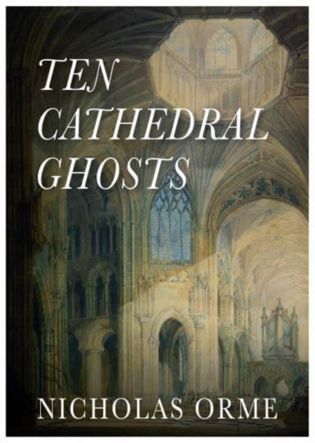 10 Catherdral Ghosts