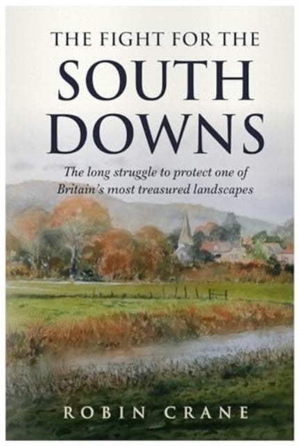 The Fight For The Douth Downs