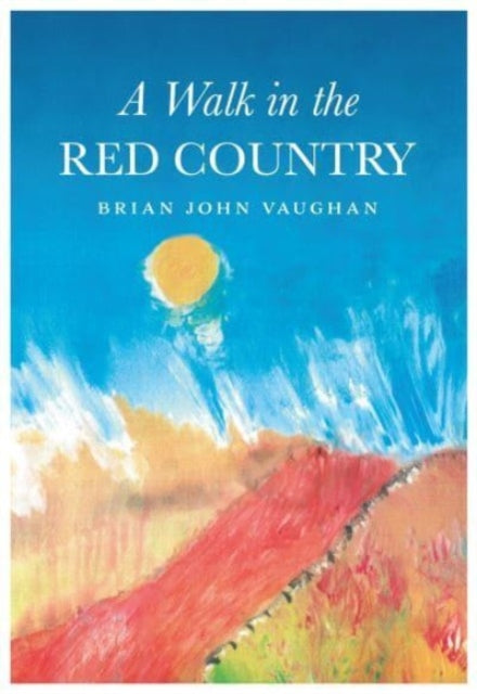 A Walk In The Red Country