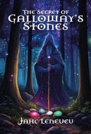 The Secret Of Galloways Stones By Lenaveau, Sophi