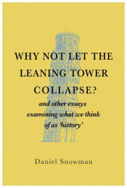 Why Not Let Leaning Tower Collaps