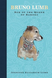 Bruno Lumb Son Of The Queen Of By Lumb Jennifer