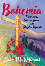 Bohemia Somewhere Between Rome Shepton M