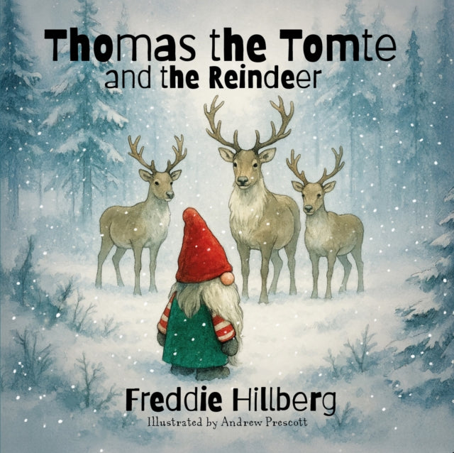 Thomas The Tomte & The Reindeer