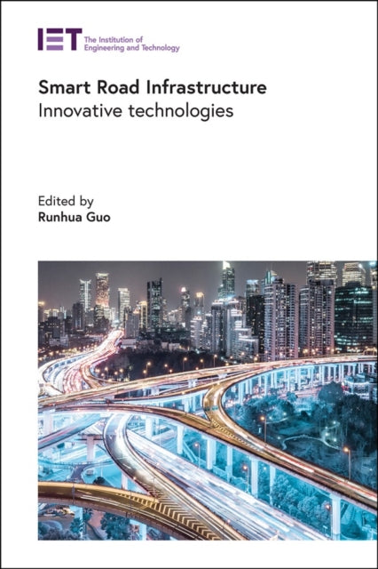 Smart Road Infrastructure: Innovative Te