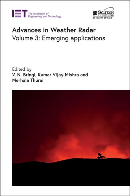 Advances In Weather Radar. Volume 3 Emer