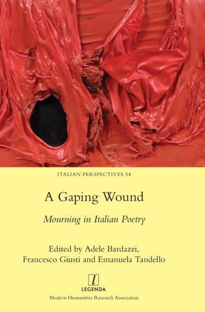 A Gaping Wound: Mourning In Italian Poet