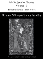 Decadent Writings Of Aubrey Beardsley