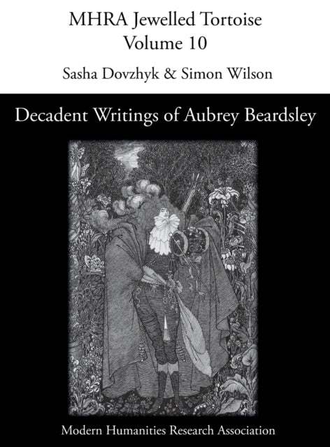Decadent Writings Of Aubrey Beardsley