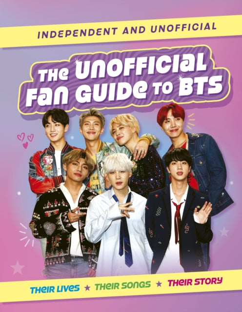 Unofficial Fan Guide To Bts