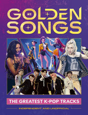 Golden The Greatest K-pop Songs By Hannah Cather
