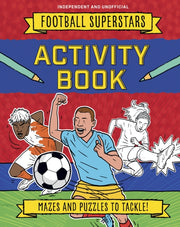 Football Superstars Activities Book By Mugford, Simon