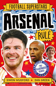 Football Superstars Arsenal Rule By Simon Mugford