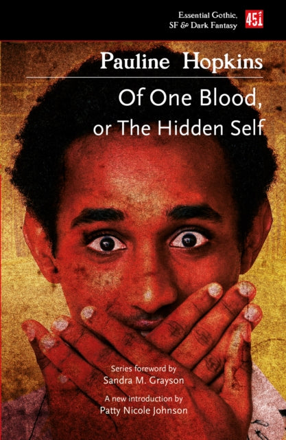 Of One Blood Or The Hidden Self