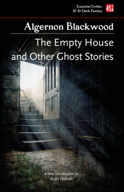Empty House & Other Ghost Stories