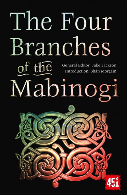 Four Branches Of The Mabinogi The By Jackson, J.k. (ed)
