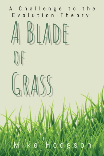 A Blade Of Grass: A Challenge To The Evo