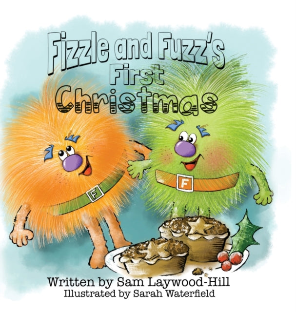 Fizzle And Fuzz's First Christmas