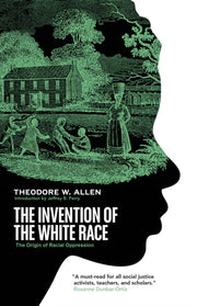 Invention Of The White Race By Allen, Theodore W