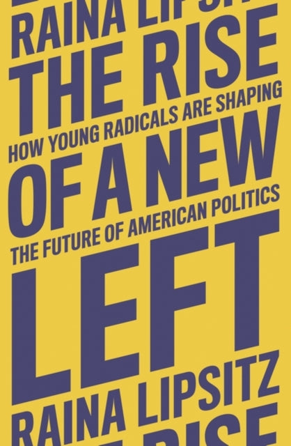 Rise Of A New Left