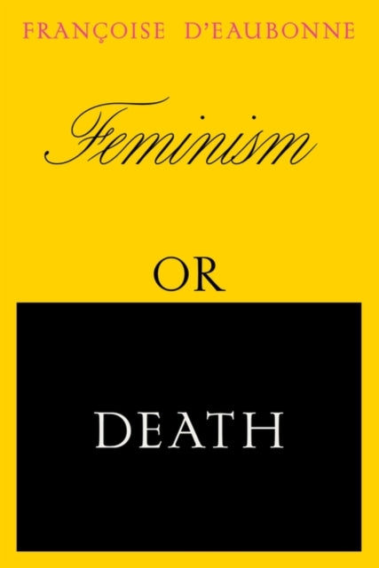 Feminism Or Death