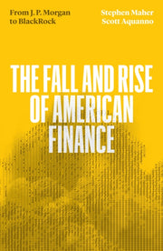 Fall & Rise Of American Finance By Aquanno, Scott