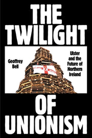 Twilight Of Unionism