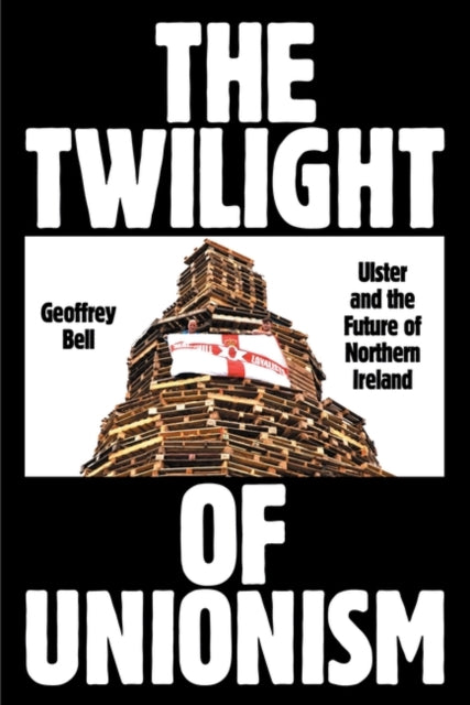 Twilight Of Unionism