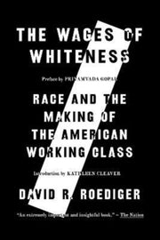 Wages Of Whiteness