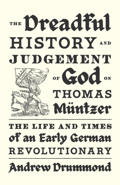 Dreadful History & Judgement Of God On T By Drummond, Andrew
