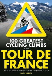 100 Greatest Cycling Climbs Of The Tour