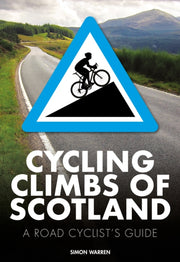 Cycling Climbs Of Scotland By Warren, Simon