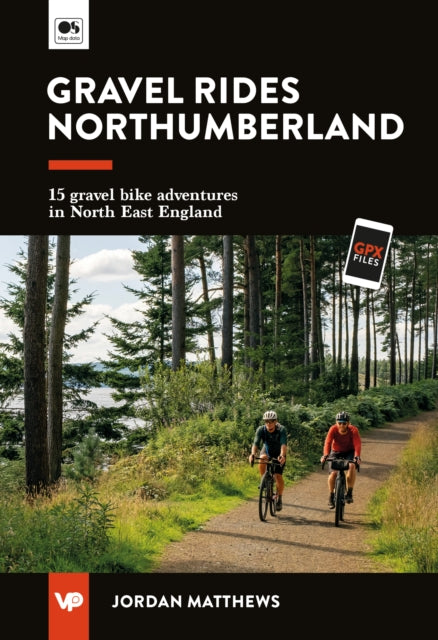 Gravel Rides Northumberland By Matthews, Jordan
