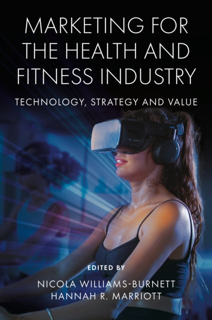 Marketing For The Health And Fitness In By Marriott Hannah R.