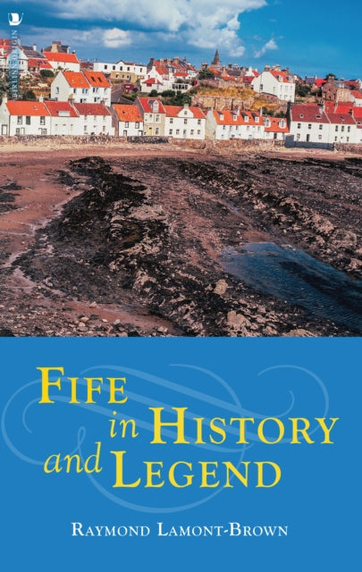 Fife In History & Legend