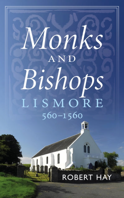 Monks & Bishops Lismore 560-1560
