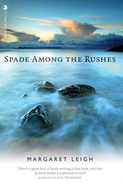 Spade Among The Rushes