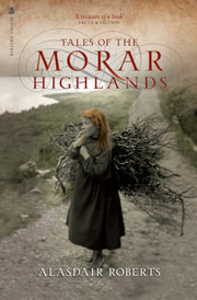 Tales Of The Morar Highlands By Roberts, Alasdair