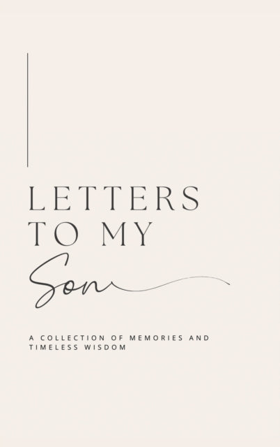 Letters To My Son: A Collection Of Memor By Bell , Lulu And