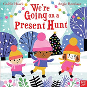 Were Going On A Present Hunt