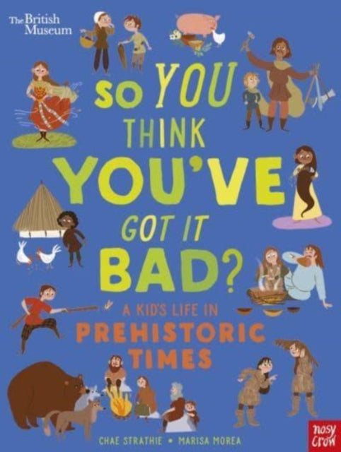 Kids Life In Prehistoric Times By Strathie, Chae