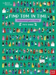 British Museum Find Tom/michelangel/ital By Burke, Fatti