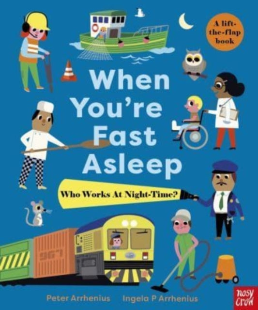 When Youre Fast Asleep Who Works At Nigh By Arrhenius, Peter