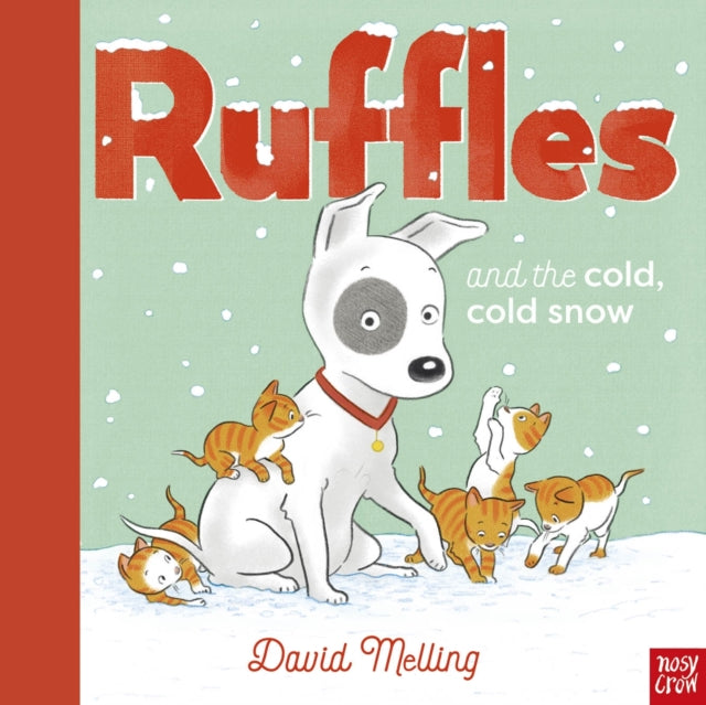 Ruffles & The Cold Cold Snow By Melling, David