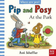 Pip & Posy Where Are You At The Park