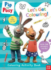 Pip & Posy Lets Get Colouring