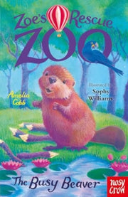 Zoes Rescue Zoo Busy Beaver By Cobb, Amelia