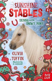 Sunshine Stables Sienna & The Snowy Pony